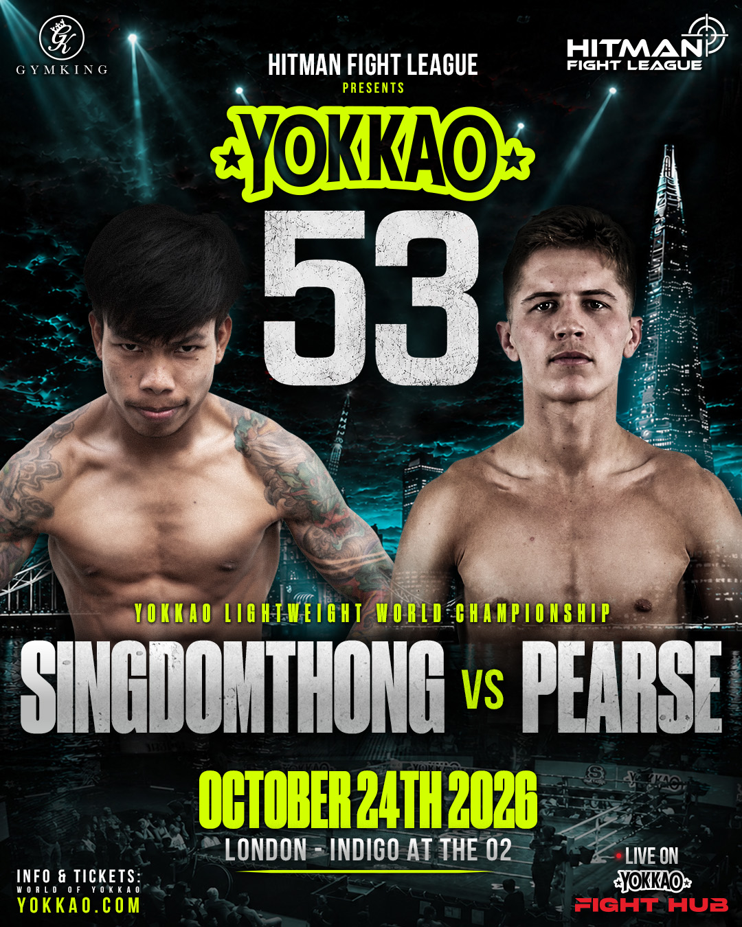 YOKKAO 53 Muay Thai — Singdomthong vs Alfie Pearse - YOKKAO Lightweight World Championship matchup poster